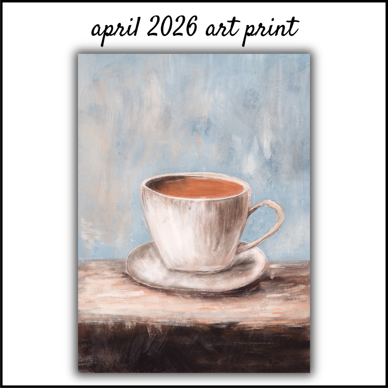 April 2026 Art Print - Morning Routine Coffee
